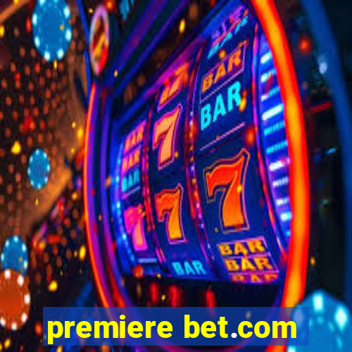 premiere bet.com